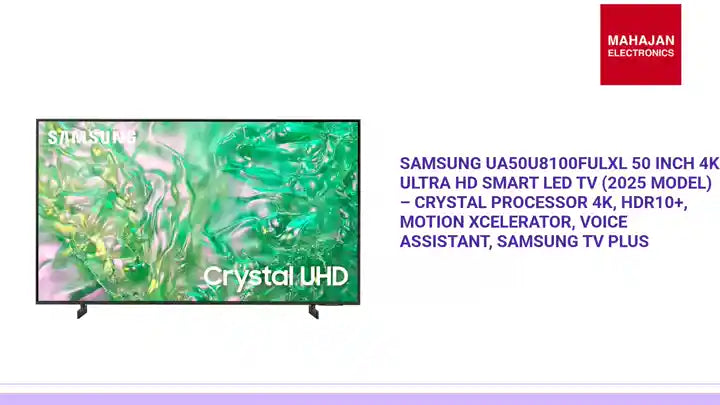 Samsung UA50U8100FULXL 50 Inch 4K Ultra HD Smart LED TV (2025 Model) – Crystal Processor 4K, HDR10+, Motion Xcelerator, Voice Assistant, Samsung TV Plus by@Outfy