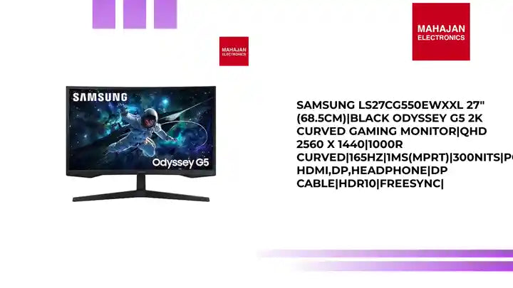 Samsung LS27CG550EWXXL 27" (68.5cm)|Black Odyssey G5 2K Curved Gaming Monitor|QHD 2560 X 1440|1000R Curved|165Hz|1ms(MPRT)|300nits|Ports-HDMI,DP,Headphone|DP Cable|HDR10|FreeSync| by@Outfy