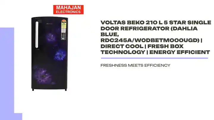 Voltas Beko 210 L 5 Star Single Door Refrigerator (Dahlia Blue, RDC245A/W0DBETM000UGD) | Direct Cool | Fresh Box Technology | Energy Efficient by@Outfy