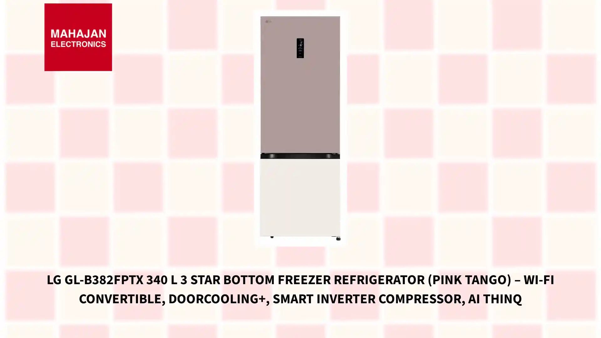 LG GL-B382FPTX 340 L 3 Star Bottom Freezer Refrigerator (Pink Tango) – Wi-Fi Convertible, DoorCooling+, Smart Inverter Compressor, AI ThinQ by@Outfy