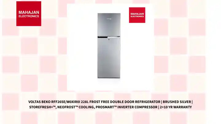 Voltas Beko RFF265E/W0XIR0I 228L Frost Free Double Door Refrigerator | Brushed Silver | StoreFresh+™, NeoFrost™ Cooling, ProSmart™ Inverter Compressor | 2+10 Yr Warranty by@Outfy