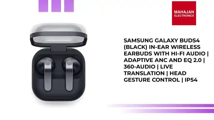Samsung Galaxy Buds4 (Black) in-Ear Wireless Earbuds with Hi-Fi Audio | Adaptive ANC and EQ 2.0 | 360-Audio | Live Translation | Head Gesture Control | IP54 by@Outfy