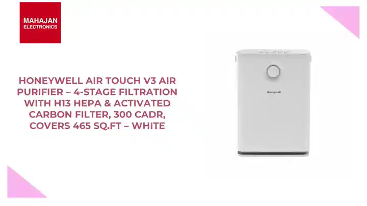Honeywell Air Touch V3 Air Purifier – 4-Stage Filtration with H13 HEPA & Activated Carbon Filter, 300 CADR, Covers 465 sq.ft – White by@Outfy