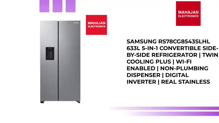 Samsung RS78CG8543SLHL 633L 5-in-1 Convertible Side-by-Side Refrigerator | Twin Cooling Plus | Wi-Fi Enabled | Non-Plumbing Dispenser | Digital Inverter | Real Stainless by@Outfy