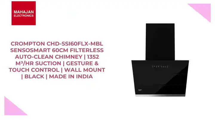 Crompton CHD-SSI60FLX-MBL SensoSmart 60cm Filterless Auto-Clean Chimney | 1352 m³/hr Suction | Gesture & Touch Control | Wall Mount | Black | Made in India by@Outfy