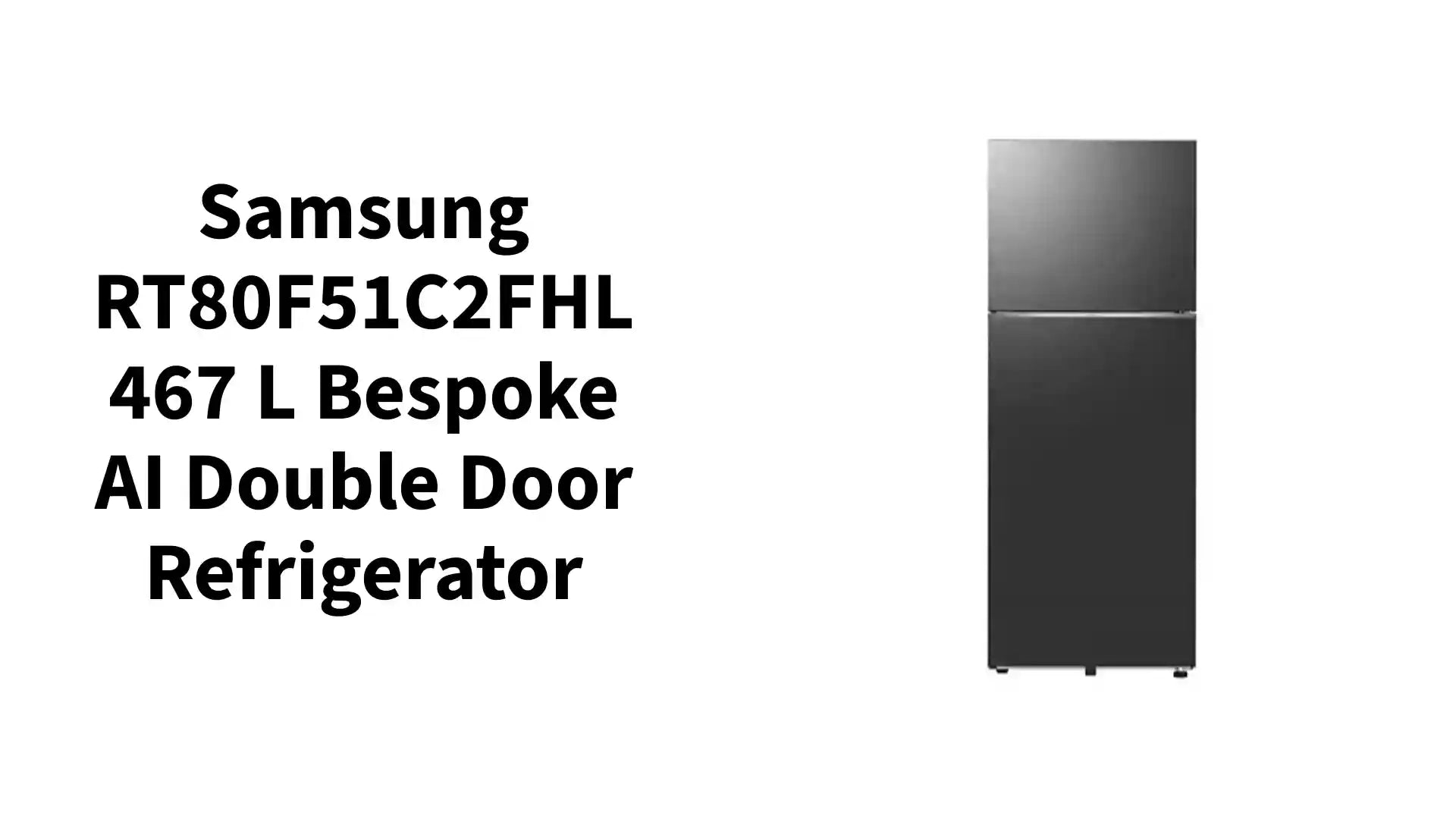 Samsung RT80F51C2FHL 467 L Bespoke AI Double Door Refrigerator by@Outfy