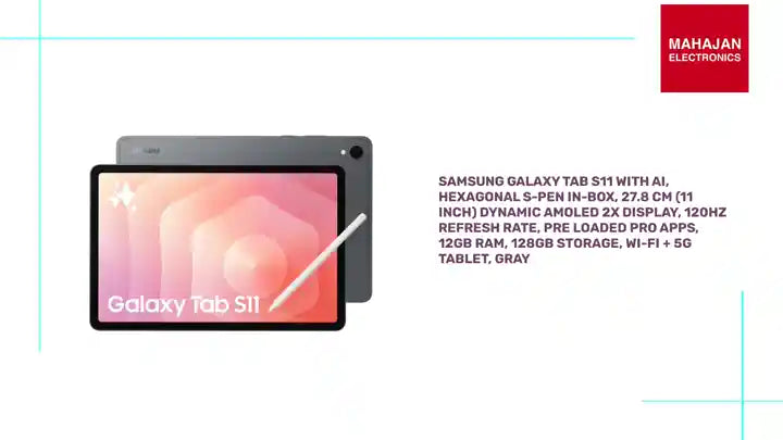 Samsung Galaxy Tab S11 with AI, Hexagonal S-Pen in-Box, 27.8 cm (11 Inch) Dynamic AMOLED 2X Display, 120Hz Refresh Rate, Pre Loaded Pro Apps, 12GB RAM, 128GB Storage, Wi-Fi + 5G Tablet, Gray by@Outfy