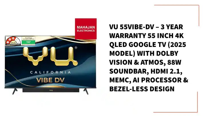 VU 55VIBE-DV – 3 Year Warranty 55 Inch 4K QLED Google TV (2025 Model) with Dolby Vision & Atmos, 88W Soundbar, HDMI 2.1, MEMC, AI Processor & Bezel-Less Design by@Outfy