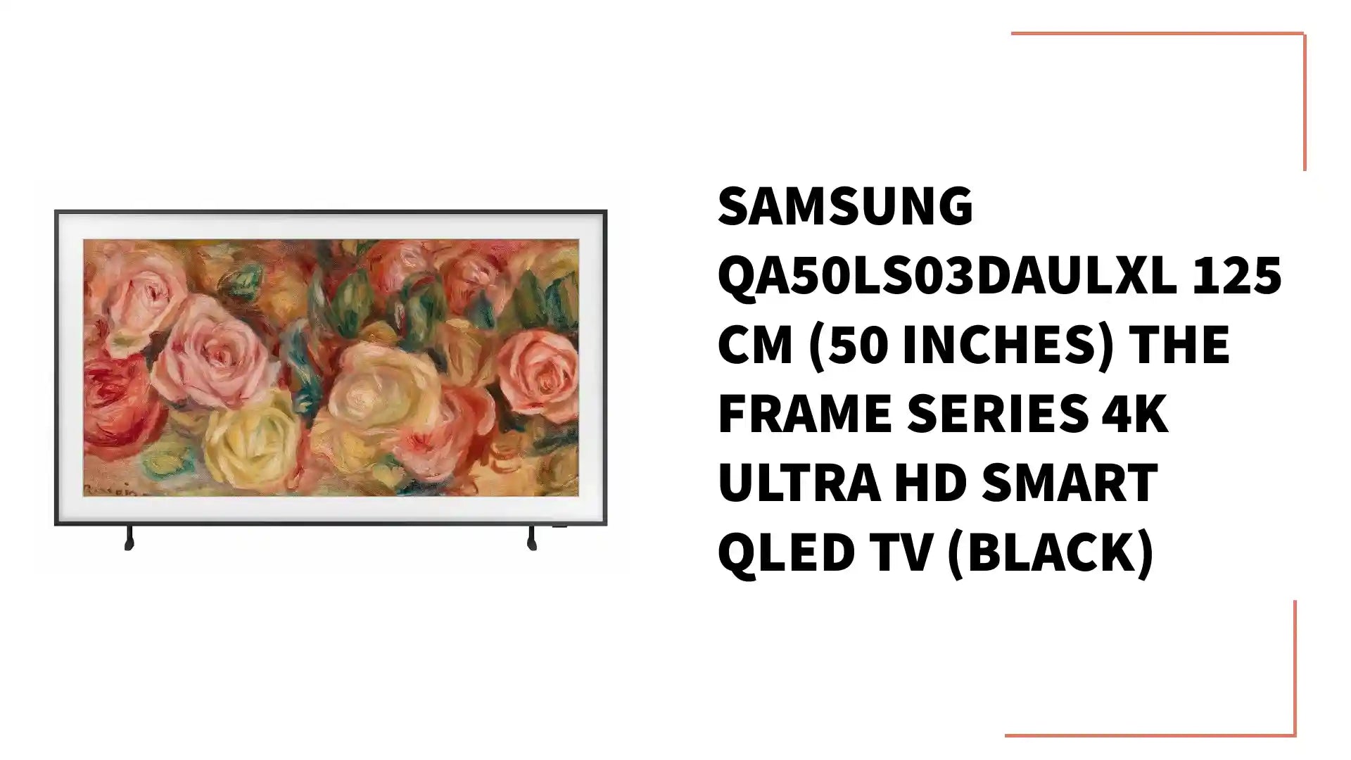 Samsung QA50LS03DAULXL 125 cm (50 inches) The Frame Series 4K Ultra HD Smart QLED TV (Black) by@Outfy