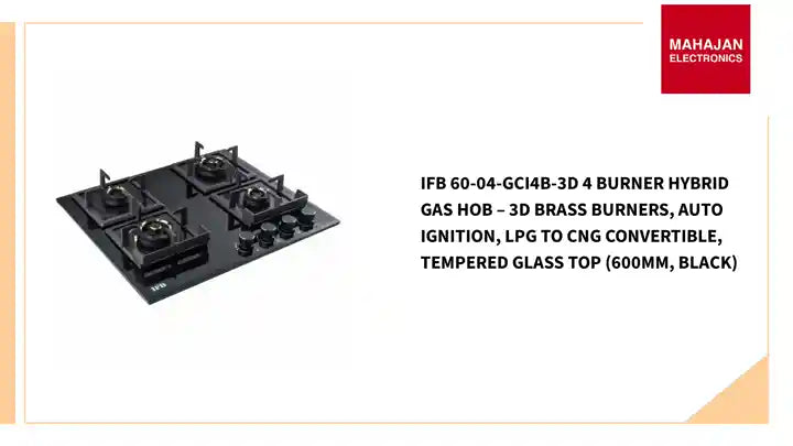 IFB 60-04-GCI4B-3D 4 Burner Hybrid Gas Hob – 3D Brass Burners, Auto Ignition, LPG to CNG Convertible, Tempered Glass Top (600mm, Black) by@Outfy