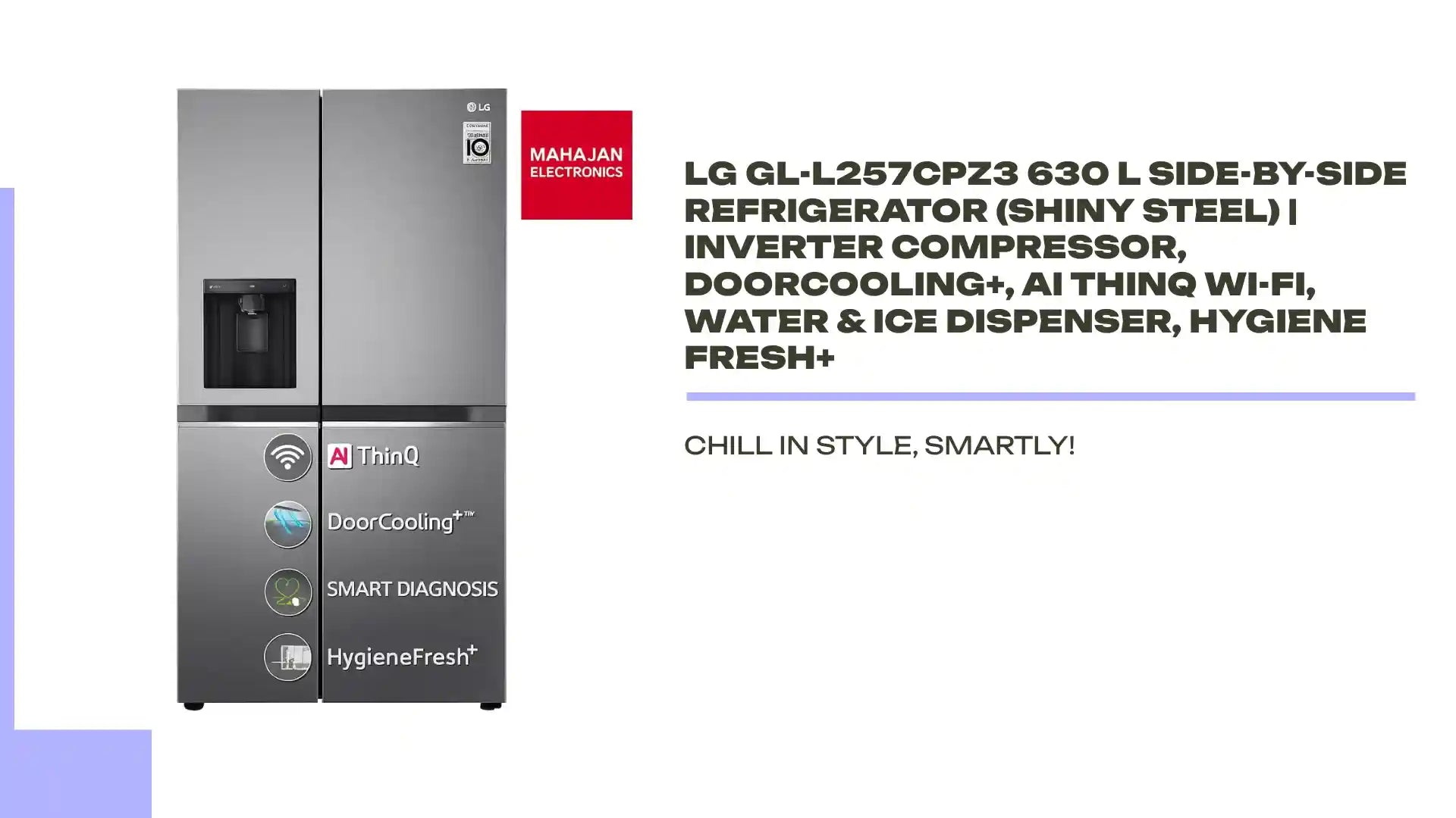 LG GL-L257CPZ3 630 L Side-by-Side Refrigerator (Shiny Steel) | Inverter Compressor, DoorCooling+, AI ThinQ Wi-Fi, Water & Ice Dispenser, Hygiene Fresh+ by@Outfy