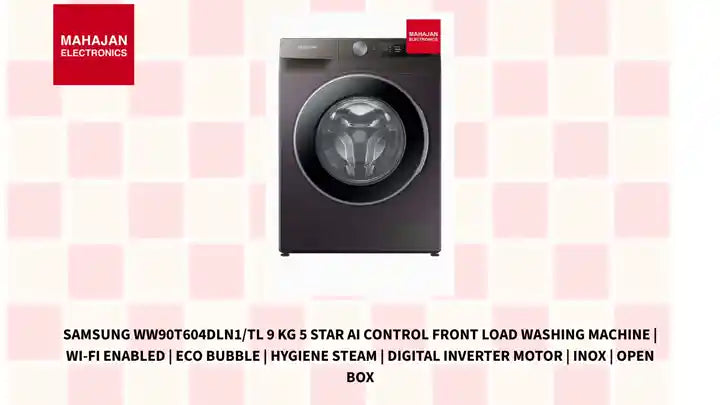 Samsung WW90T604DLN1/TL 9 Kg 5 Star AI Control Front Load Washing Machine | Wi-Fi Enabled | Eco Bubble | Hygiene Steam | Digital Inverter Motor | Inox | Open Box by@Outfy