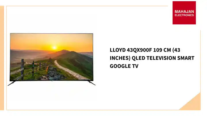 LLOYD 43QX900F 109 cm (43 Inches) QLED Television Smart Google TV by@Outfy