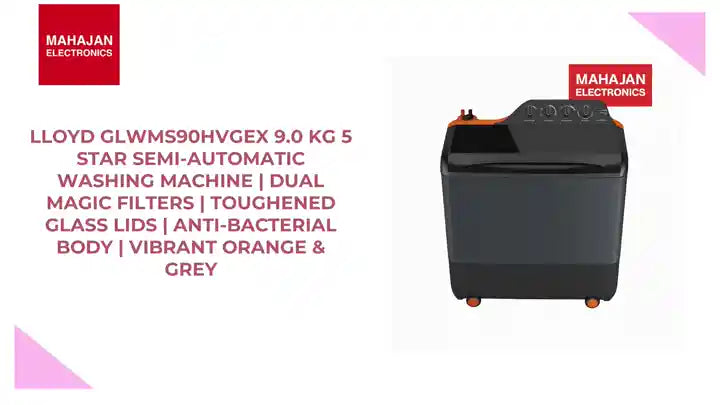 Lloyd GLWMS90HVGEX 9.0 Kg 5 Star Semi-Automatic Washing Machine | Dual Magic Filters | Toughened Glass Lids | Anti-Bacterial Body | Vibrant Orange & Grey by@Outfy
