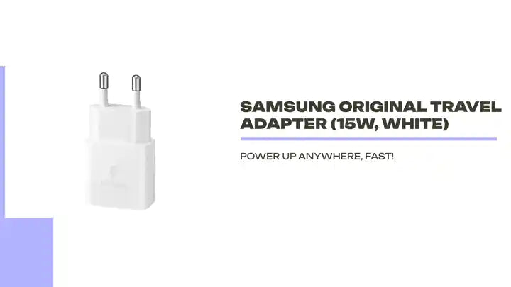 Samsung Original Travel Adapter (15W, White) by@Outfy