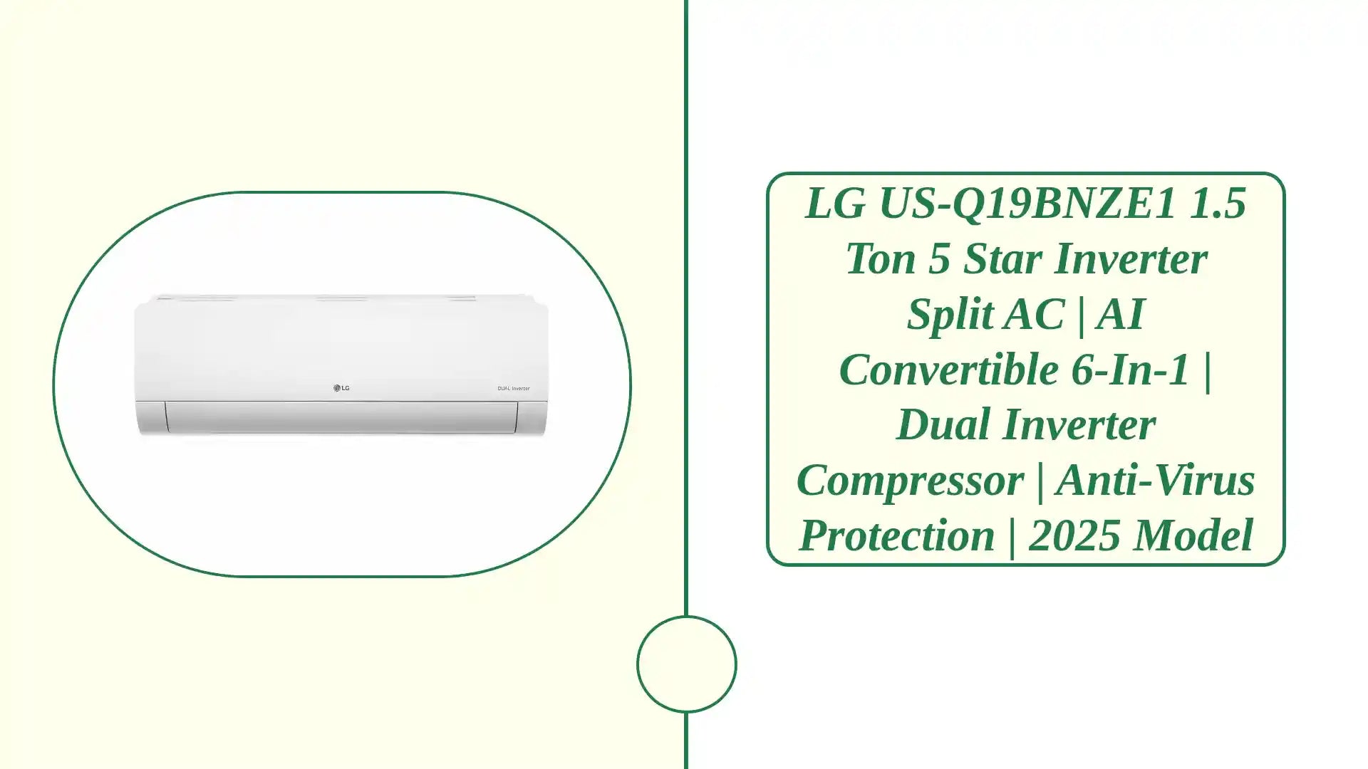 LG US-Q19BNZE1 1.5 Ton 5 Star Inverter Split AC | AI Convertible 6-in-1 | Dual Inverter Compressor | Anti-Virus Protection | 2025 Model by@Outfy