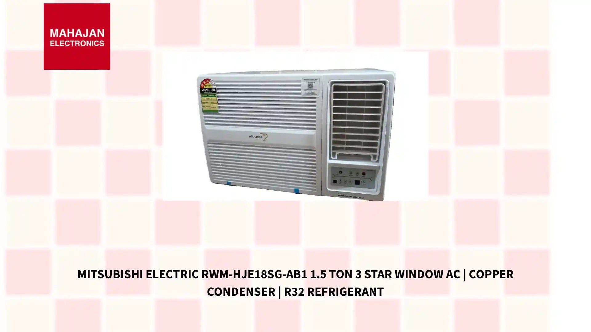 Mitsubishi Electric RWM-HJE18SG-AB1 1.5 Ton 3 Star Window AC | Copper Condenser | R32 Refrigerant by@Outfy