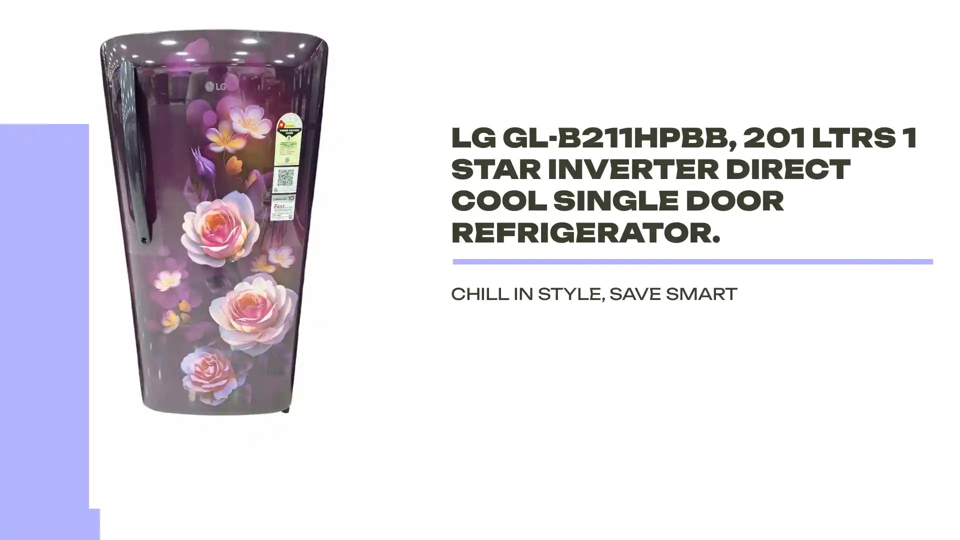 LG GL-B211HPBB, 201 Ltrs 1 Star Inverter Direct Cool Single Door Refrigerator. by@Outfy