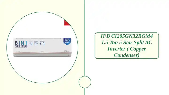 IFB CI205GN32RGM4 1.5 Ton 5 Star Split AC Inverter ( Copper Condenser) by@Outfy