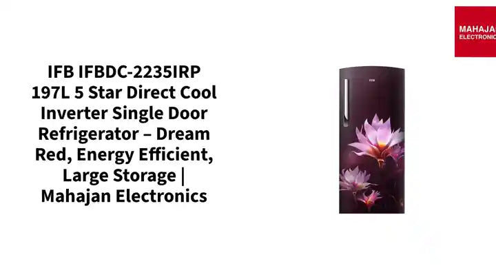IFB IFBDC-2235IRP 197L 5 Star Direct Cool Inverter Single Door Refrigerator – Dream Red, Energy Efficient, Large Storage | Mahajan Electronics by@Outfy