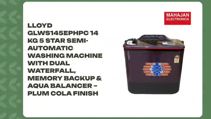 Lloyd GLWS145EPHPC 14 Kg 5 Star Semi-Automatic Washing Machine with Dual Waterfall, Memory Backup & Aqua Balancer – Plum Cola Finish by@Outfy