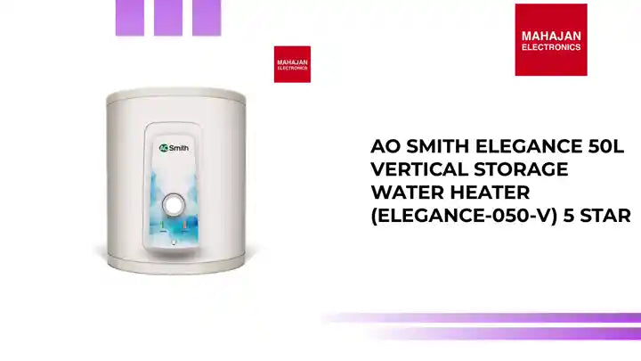 AO Smith Elegance 50L Vertical Storage Water Heater (ELEGANCE-050-V) 5 Star by@Outfy