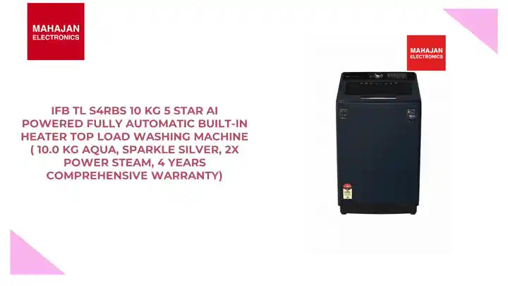 IFB TL S4RBS 10 Kg 5 Star AI Powered Fully Automatic Built-in Heater Top Load Washing Machine ( 10.0 Kg Aqua, Sparkle Silver, 2X Power Steam, 4 Years Comprehensive Warranty) by@Outfy