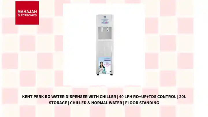 KENT Perk RO Water Dispenser with Chiller | 40 LPH RO+UF+TDS Control | 20L Storage | Chilled & Normal Water | Floor Standing by@Outfy