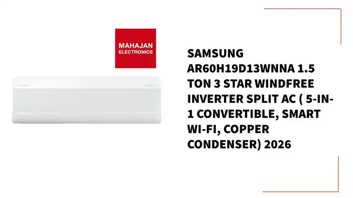 Samsung AR60H19D13WNNA 1.5 Ton 3 Star WindFree Inverter Split AC ( 5-in-1 Convertible, Smart Wi-Fi, Copper Condenser) 2026 by@Outfy