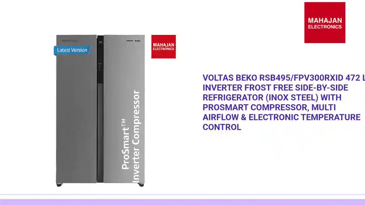 Voltas Beko RSB495/FPV300RXID 472 L Inverter Frost Free Side-by-Side Refrigerator (Inox Steel) with ProSmart Compressor, Multi Airflow & Electronic Temperature Control by@Outfy