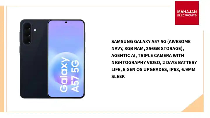 Samsung Galaxy A57 5G (Awesome Navy, 8GB RAM, 256GB Storage), Agentic AI, Triple Camera with Nightography Video, 2 Days Battery Life, 6 Gen OS Upgrades, IP68, 6.9mm Sleek by@Outfy
