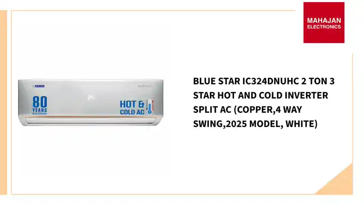 Blue Star IC324DNUHC 2 Ton 3 Star Hot and Cold Inverter Split AC (Copper,4 Way Swing,2025 Model, White) by@Outfy