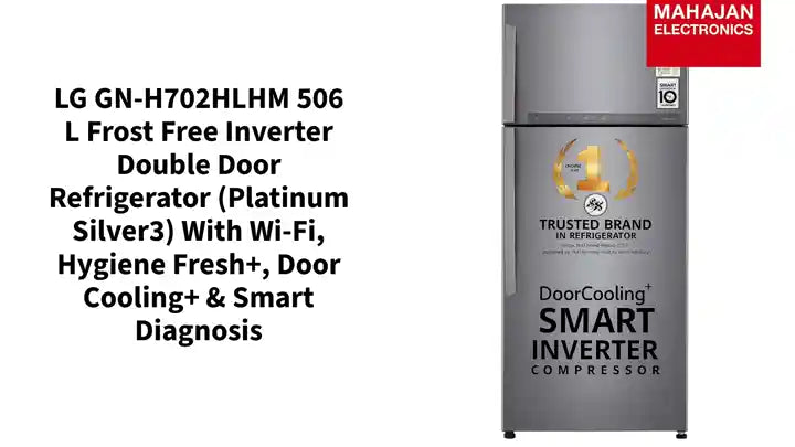 LG GN-H702HLHM 506 L Frost Free Inverter Double Door Refrigerator (Platinum Silver3) with Wi-Fi, Hygiene Fresh+, Door Cooling+ & Smart Diagnosis by@Outfy