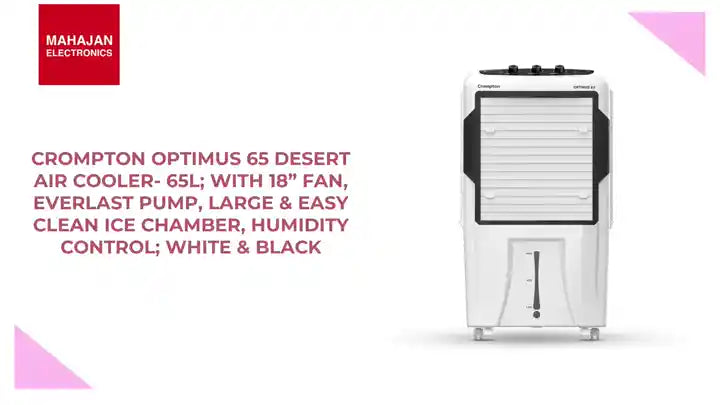 Crompton Optimus 65 Desert Air Cooler- 65L; with 18” Fan, Everlast Pump, Large & Easy Clean Ice Chamber, Humidity Control; White & Black by@Outfy