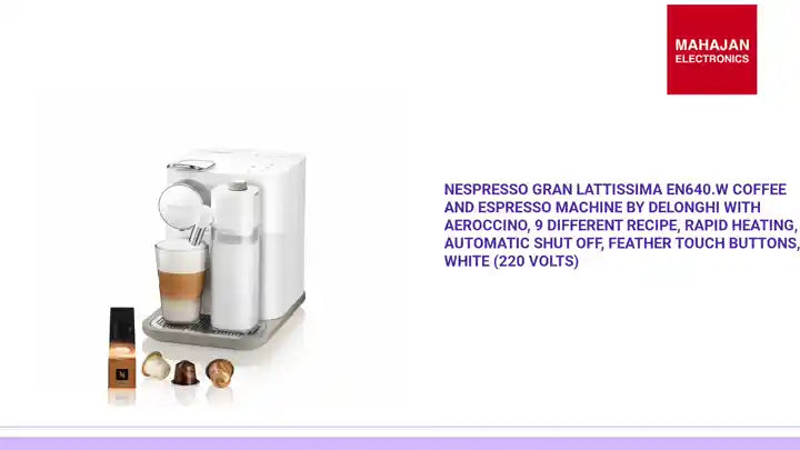 Nespresso Gran Lattissima EN640.W Coffee and Espresso Machine by DeLonghi with Aeroccino, 9 Different Recipe, Rapid Heating, Automatic Shut off, Feather Touch Buttons, White (220 Volts) by@Outfy