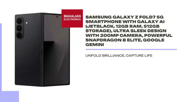 Samsung Galaxy Z Fold7 5G Smartphone with Galaxy AI (JetBlack, 12GB RAM, 512GB Storage), Ultra Sleek Design with 200MP Camera, Powerful Snapdragon 8 Elite, Google Gemini by@Outfy
