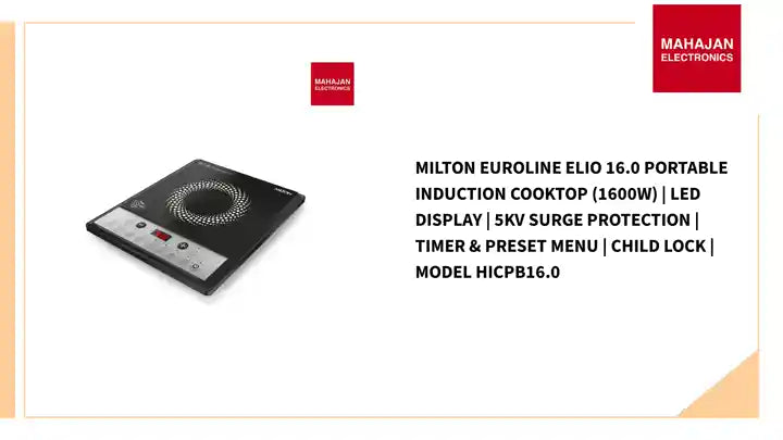 Milton Euroline Elio 16.0 Portable Induction Cooktop (1600W) | LED Display | 5KV Surge Protection | Timer & Preset Menu | Child Lock | Model HICPB16.0 by@Outfy