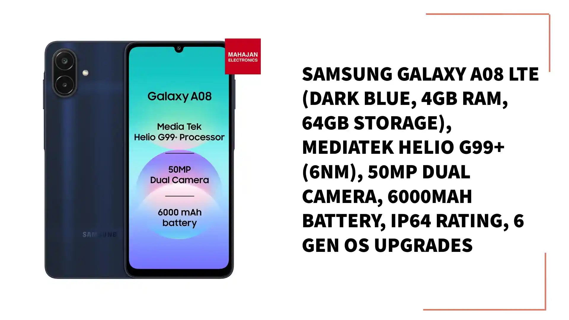 Samsung Galaxy A08 LTE (Dark Blue, 4GB RAM, 64GB Storage), MediaTek Helio G99+ (6nm), 50MP Dual Camera, 6000mAh Battery, IP64 Rating, 6 Gen OS Upgrades by@Outfy