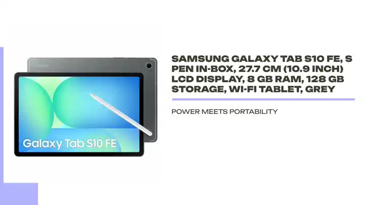 Samsung Galaxy Tab S10 FE, S Pen in-Box, 27.7 cm (10.9 inch) LCD Display, 8 GB RAM, 128 GB Storage, Wi-Fi Tablet, Grey by@Outfy