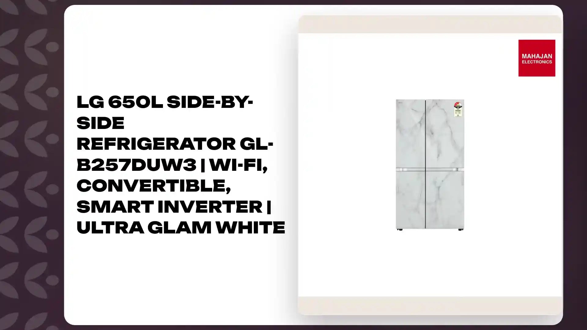 LG 650L Side-by-Side Refrigerator GL-B257DUW3 | Wi-Fi, Convertible, Smart Inverter | Ultra Glam White by@Outfy