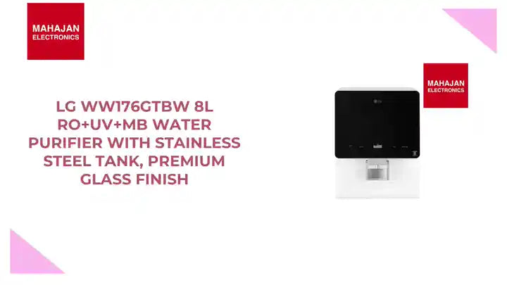 LG WW176GTBW 8L RO+UV+MB Water Purifier with Stainless Steel Tank, Premium Glass Finish by@Outfy