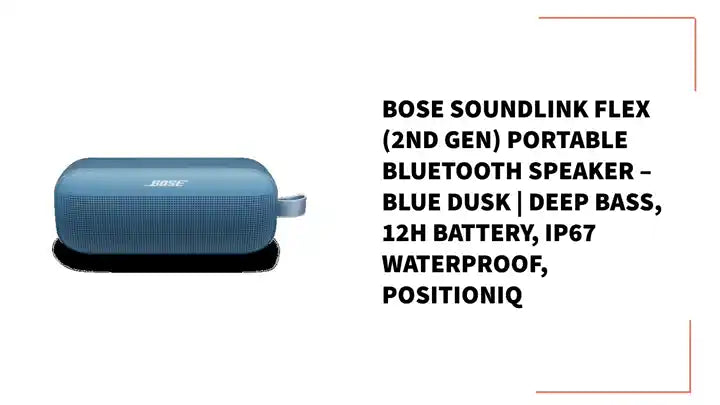 Bose SoundLink Flex (2nd Gen) Portable Bluetooth Speaker – Blue Dusk | Deep Bass, 12H Battery, IP67 Waterproof, PositionIQ by@Outfy