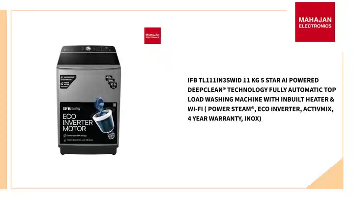 IFB TL111IN3SWID 11 Kg 5 Star AI Powered DeepClean® Technology Fully Automatic Top Load Washing Machine with Inbuilt Heater & Wi-Fi ( Power Steam®, Eco Inverter, Activmix, 4 Year Warranty, Inox) by@Outfy