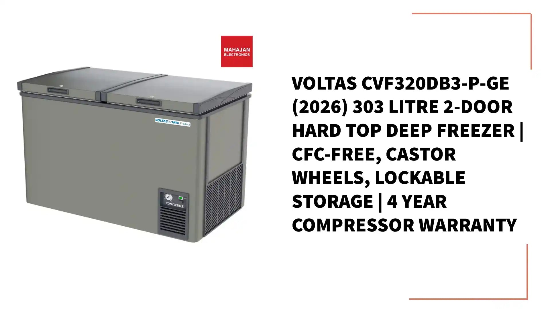 Voltas CVF320DB3-P-GE (2026) 303 Litre 2-Door Hard Top Deep Freezer | CFC-Free, Castor Wheels, Lockable Storage | 4 Year Compressor Warranty by@Outfy