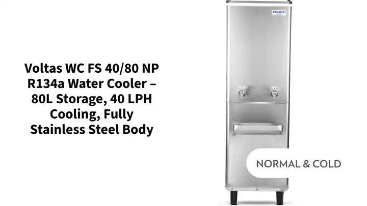Voltas WC FS 40/80 NP R134a Water Cooler – 80L Storage, 40 LPH Cooling, Fully Stainless Steel Body by@Outfy