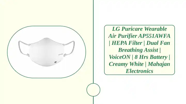 LG Puricare Wearable Air Purifier AP551AWFA | HEPA Filter | Dual Fan Breathing Assist | VoiceON | 8 Hrs Battery | Creamy White | Mahajan Electronics by@Outfy