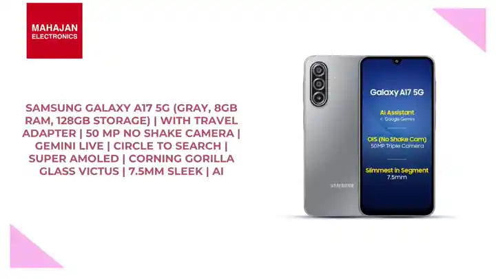 Samsung Galaxy A17 5G (Gray, 8GB RAM, 128GB Storage) | with Travel Adapter | 50 MP No Shake Camera | Gemini Live | Circle to Search | Super AMOLED | Corning Gorilla Glass Victus | 7.5mm Sleek | AI by@Outfy