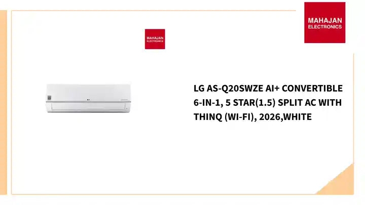 LG AS-Q20SWZE AI+ Convertible 6-in-1, 5 Star(1.5) Split AC with ThinQ (Wi-Fi), 2026,WHITE by@Outfy