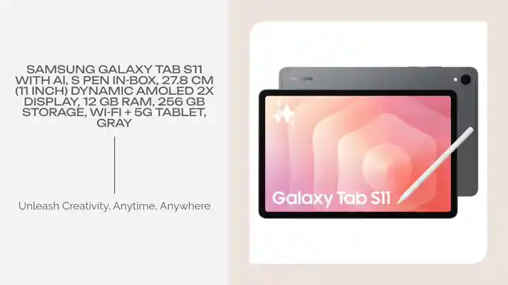 Samsung Galaxy Tab S11 with AI, S Pen in-Box, 27.8 cm (11 inch) Dynamic AMOLED 2X Display, 12 GB RAM, 256 GB Storage, Wi-Fi + 5G Tablet, Gray by@Outfy