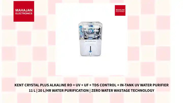 KENT Crystal Plus Alkaline RO + UV + UF + TDS Control + in-Tank UV Water Purifier 11 L | 20 L/hr Water Purification | Zero Water Wastage Technology by@Outfy